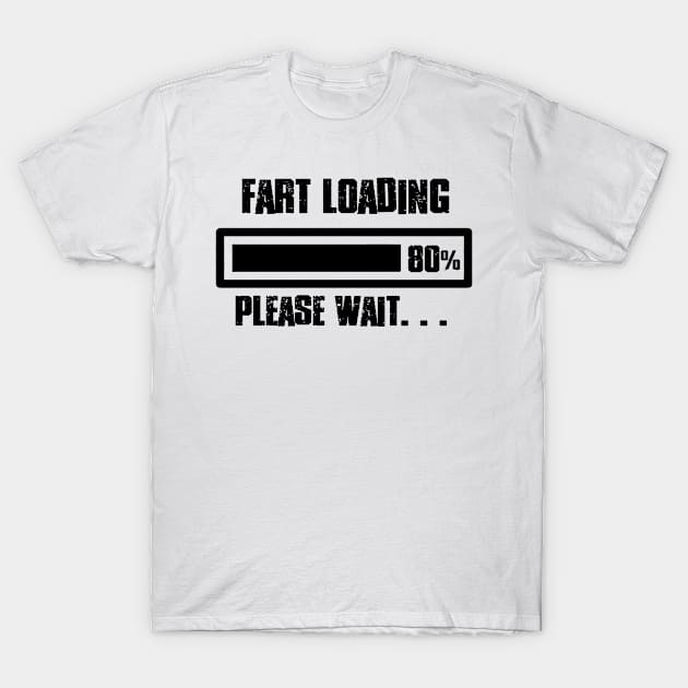 Fart Loading T-Shirt by alexwestshop